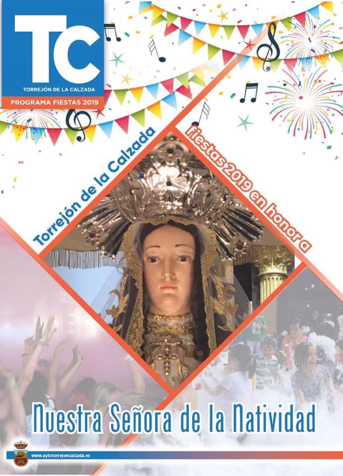 Fiestas patronales en honor a Nuestra Señora de la Natividad 2019 Torrejón de la Calzada